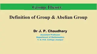Definition of Group and Abelian Group