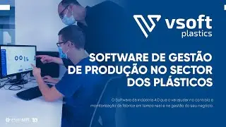 VSOFT Plastics - Software Controlo Produ&ccedil;&atilde;o (MES)