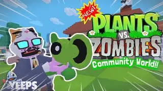 I Made A PVZ Inspired Community World!?!? | Yeeps CW: NEIGHBORVILLE