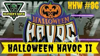 WWE 2K25 - HHW #86 - Halloween Havoc II