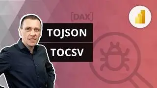 Debug DAX variables using TOJSON and TOCSV