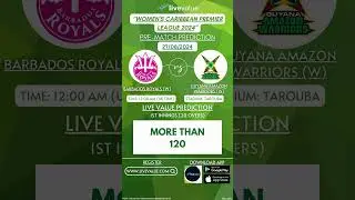 Barbados Royals (W) vs Guyana Amazon Warriors (W) - Pre Match Prediction (27/08/2024)