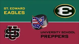 [FULL GAME] GOHL Round 1: St. Edward vs University School