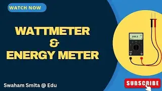 DIFFERENCE BETWEEN WATTMETER & ENERGY METER || EMI || SCTE & VT || ER. SMITA PATNAIK @ EDU