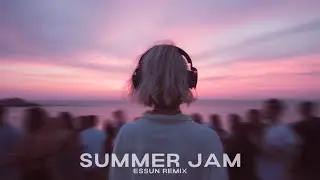 The Underdog Project - Summer Jam (ESSUN Remix) [Afro House]