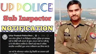 UP SI Notification !!  UP Police SI  New Vacancy 2025 || UPSI New Vacancy 2025 || up police vacancy
