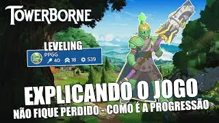 TOWERBORNE EXPLICADO ! COMO &Eacute; O JOGO E O QUE VOC&Ecirc; TEM QUE FAZER NELE ! #GiftedbyXbox