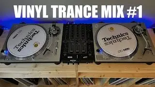 Vinyl Trance Mix #1 - Early 2000s Classics [DJ Set]