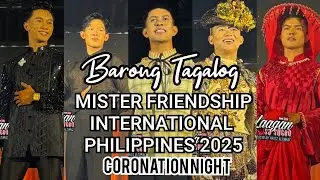 Mister Friendship International Philippines 2025 Coronation Night BARONG TAGALOG