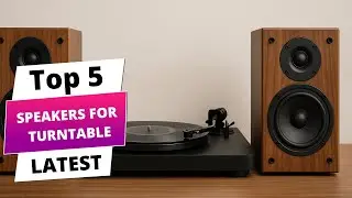 ✅ Best speakers for turntable: Speakers for turntable (Buying Guide)