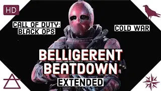 Call of Duty: Black Ops (Cold War) Belligerent Beatdown -Extended-