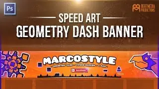 Geometry Dash Banner - Marcostyle - Speed Art (Photoshop)