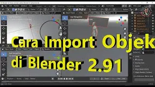 Blender Tutorial 2.91 How to Import Objects