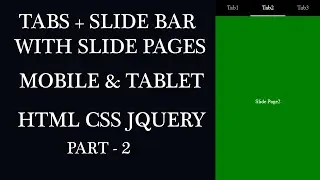Tabs + Slide Bar with Slide Pages Part-2: Tabs, slide bar , slide pages HTML CSS JQUERY