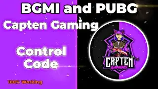 Capten Gaming Control Code | Capten Gaming BGMI Control Code | Capten Gaming | TuranSahab |