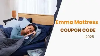Best Comfortable Emma Mattress Coupon Code⚡How to Use Discount on Emma Mattress Emma Promo Codes🚀