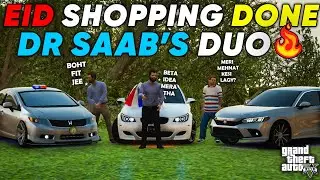 EID SHOPPING DONE | DR SAAB CIVIC DUO IS READY | GTA 5 | Real Life Mods #556 | URDU |