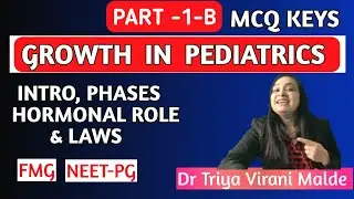 Solve MCQs Of Growth in Pediatrics- NEET PG , DNB entrance easily meant for MBBS , FMGE , Nurses