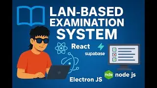 LAN-Based Examination System — React → Electron + Supabase Demo (Full Walkthrough)