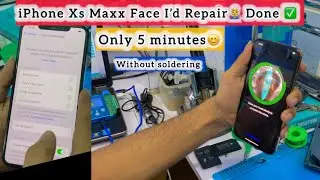 IPhone Xsmax Face ID Not working Repair Done | How to repair iPhone Face ID| iPhone X,XS,XSMAX,11
