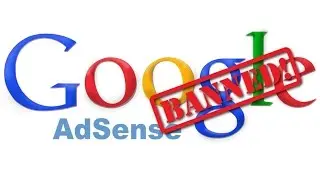 Banned from Google AdSense & YouTube Monetization