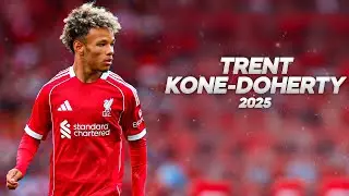 Trent Kone Doherty - Electric Winger   2025ᴴᴰ