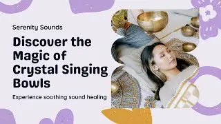 Exploring the Magic of Crystal Singing Bowls: Sound Healing & Vibrational Therapy @Tooupventures