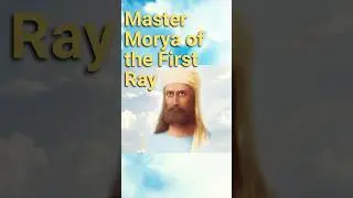 Master Morya of the First Ray of Will or Power #spirituality #consciousness #lucitrust #ponder
