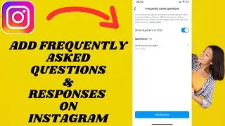 How To Add Frequently Asked Questions And Automated Responses In Instagram Chat