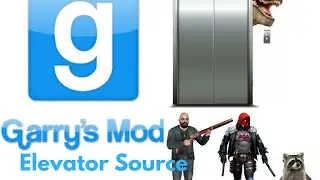 Gmod Elevator Source: Funny Moments