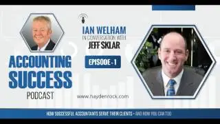 The Accounting Success Podcast : Episode 1 : Jeff Sklar