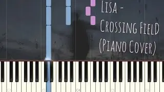 LiSA - Crossing Field | Piano Pop Song Tutorial