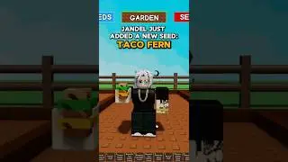 jandel just added a new seed: taco fern | grow a garden | roblox