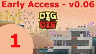 Dig or Die with Deadhand - Episode 1 - Version 0.6