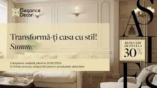 Campanie Summer Sales | Elegance-Decor.ro