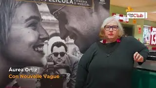 Cine Club Lys: Nouvelle Vague con Áurea Ortiz