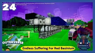 Outerverse - Episode  24 - Automated Red Basinium