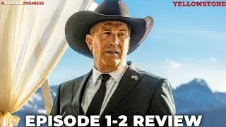 Yellowstone Season 5 Episodes 1-2 Spoiler Free Review
