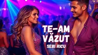 Sebi Ricu - Te-am văzut 👀🔊 (Pop Dance 2025)
