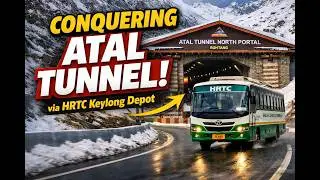 Atal Tunnel North Portal, HRTC Keylong Depot
