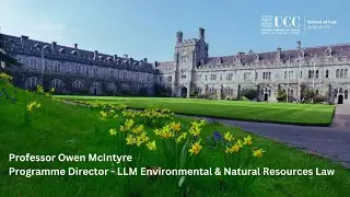 Prof Owen McIntyre - LLM Environmental and Natural Resources Law