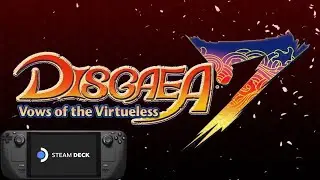 Disgaea 7: Vows of the Virtueless Steam Deck Gameplay