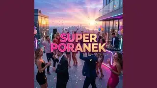 Super poranek