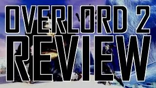 Overlord 2 review