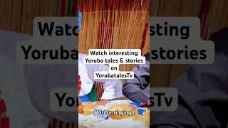 Watch interesting Yoruba tales,folktales & stories on YorubatalesTv #eayorubatv #yorubatalestv