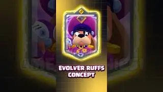 🐶Evolver Ruffs card concept #clashroyale #brawlstars