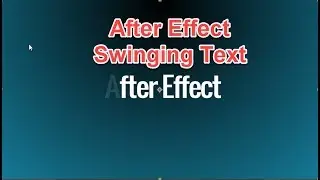 After Effects - Text Swing/flip