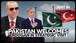 JUST IN - Pakistan&rsquo;s Grand Welcome for Erdogan Marks Strategic Visit