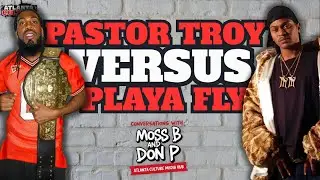 Pastor Troy vs Playa Fly: Who Had the Bigger Impact on Their City?