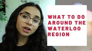 Tourism around the Waterloo Region - Experiencing Conestoga